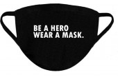 Be A Hero Wear A Mask - One Size (Volwassenen) Mondkapje met tekst - Wasbaar - Niet-medisch - Zeer Comfortabel - 2 stuks
